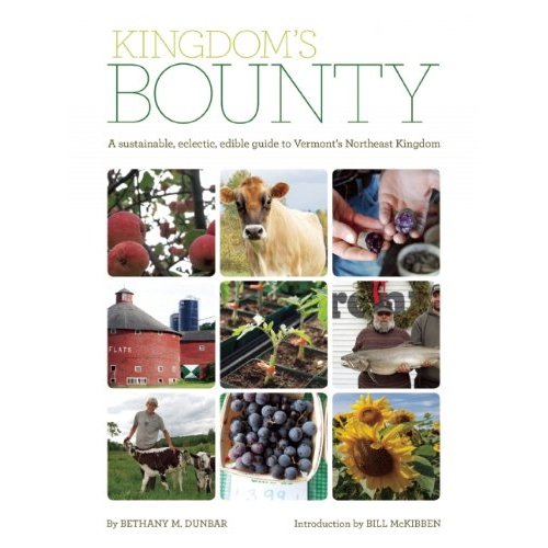 Kingdoms Bounty Northeast Kingdom Vermont Guidebook