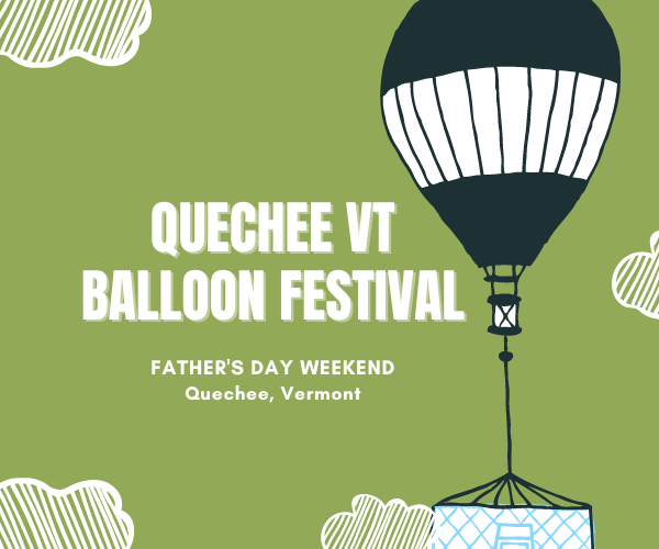 Quechee Vermont Hot Air Balloon Festival 