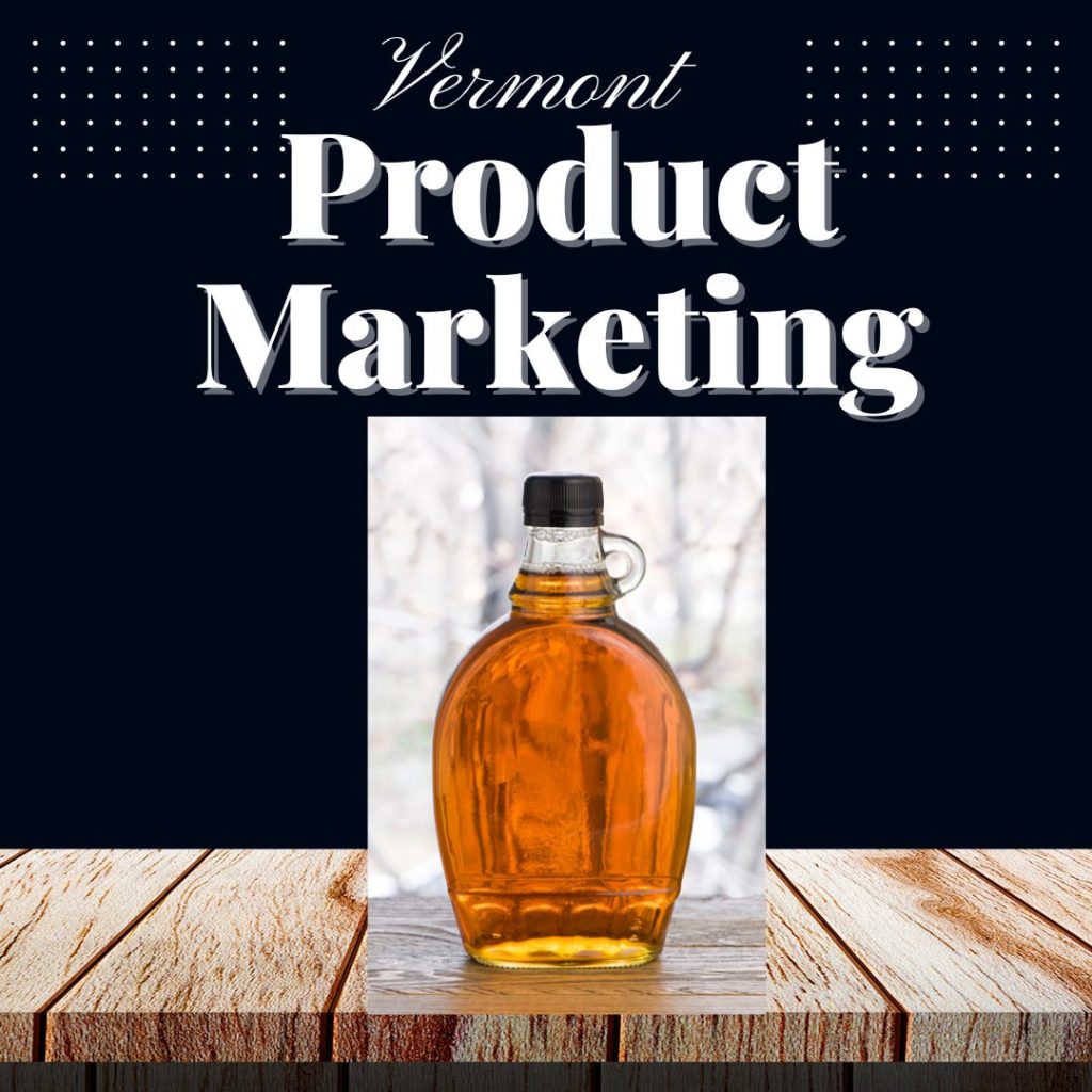 Vermont Product Marketing