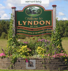 Welcome to the Covered Bridge Capital of the Northeast Kingdom Lyndon Vermont
